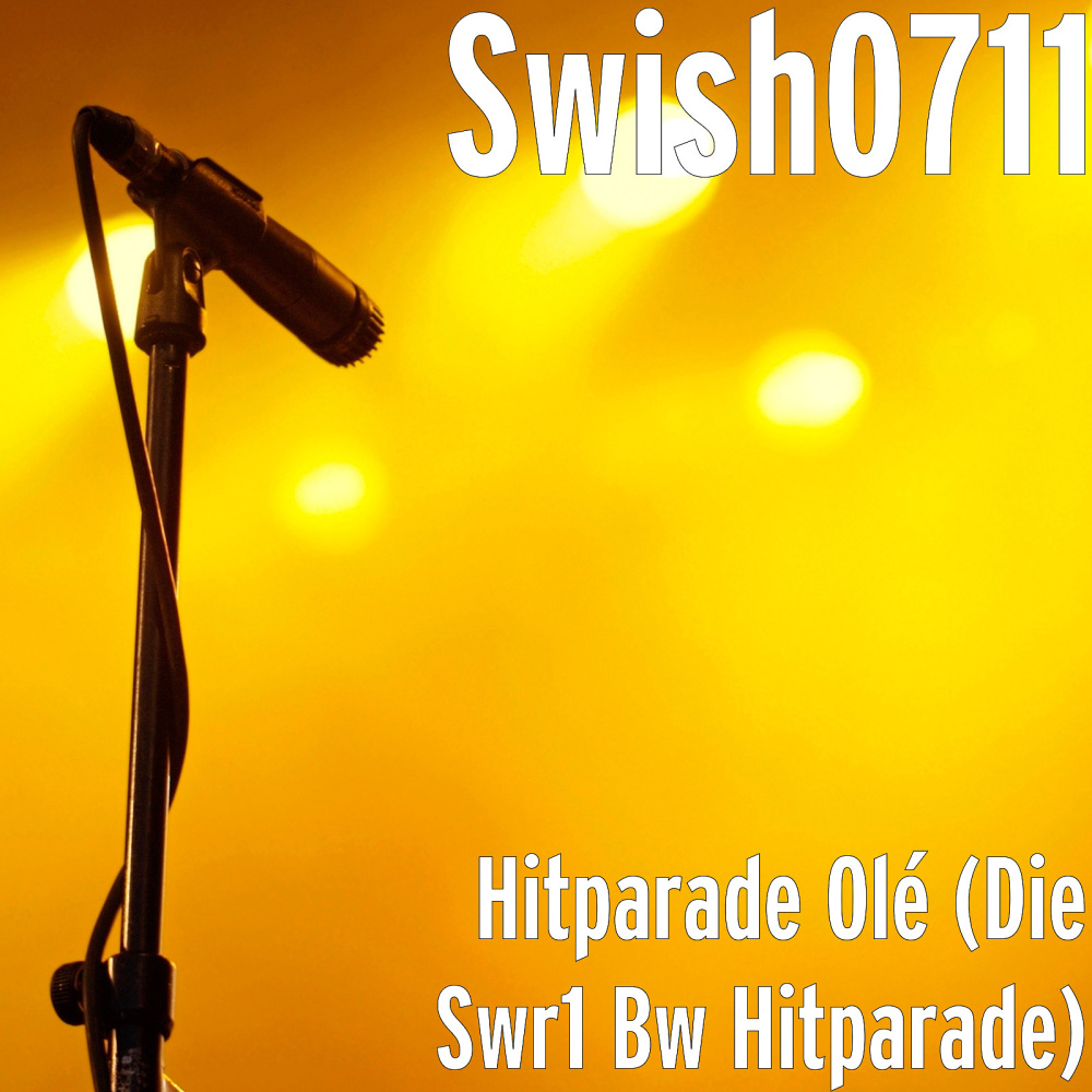 Hitparade Olé (Die Swr1 Bw Hitparade)