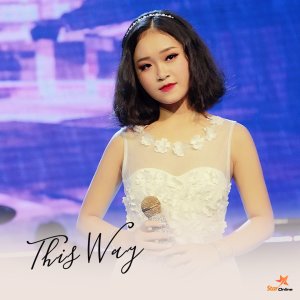 Listen to This Way song with lyrics from Phạm Linh Phương