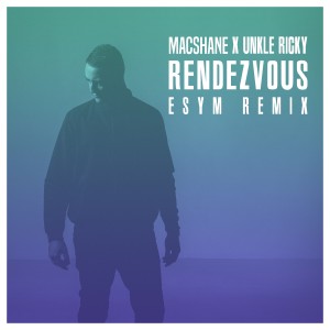 Macshane的專輯Rendezvous (ESYM Remix)
