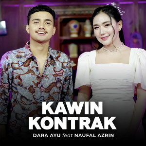 Listen to Kawin Kontrak song with lyrics from Dara Ayu