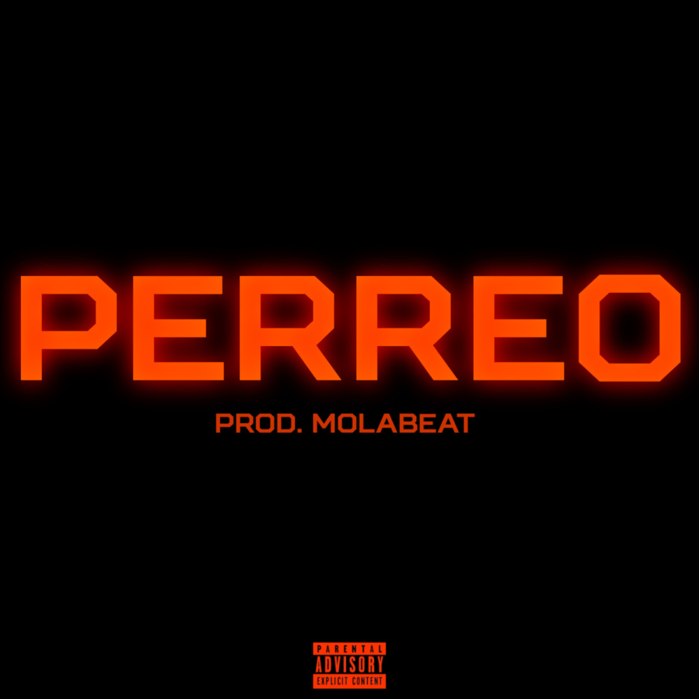 PERREO (Explicit)