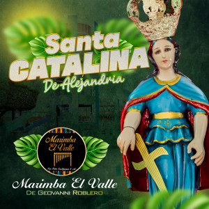 Marimba El Valle的專輯Santa Catalina de Alejandria