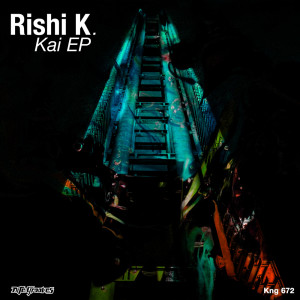 Rishi K.的專輯Kai EP