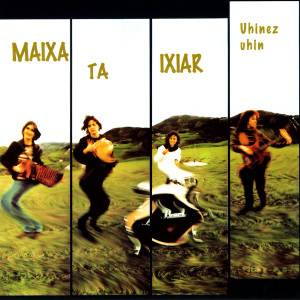 收聽Maixa Ta Ixiar的Hauts Majikoak (Explicit)歌詞歌曲