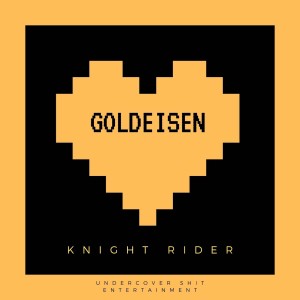 收听Goldeisen的Knight Rider (Original Version)歌词歌曲