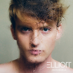 Album On en reste là oleh Elliott