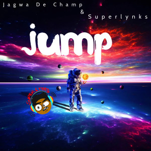 Dengarkan lagu Jump nyanyian Jagwa De Champ dengan lirik