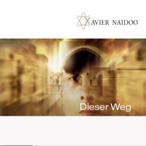 收聽Xavier Naidoo的Dieser Weg (Radio Edit) (Radio-Edit)歌詞歌曲