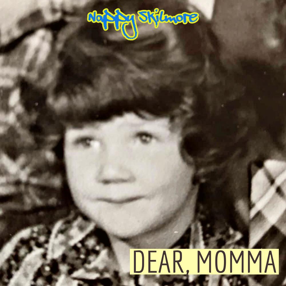 Dear, Momma