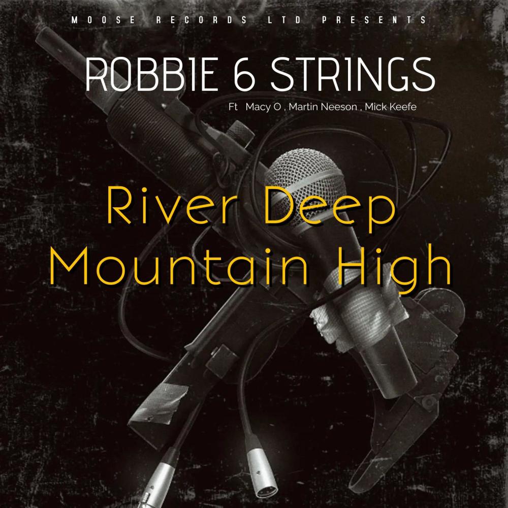 River Deep Mountain High (feat. Macy O, Mick Keefe & Martin Neeson) (Radio Edit)