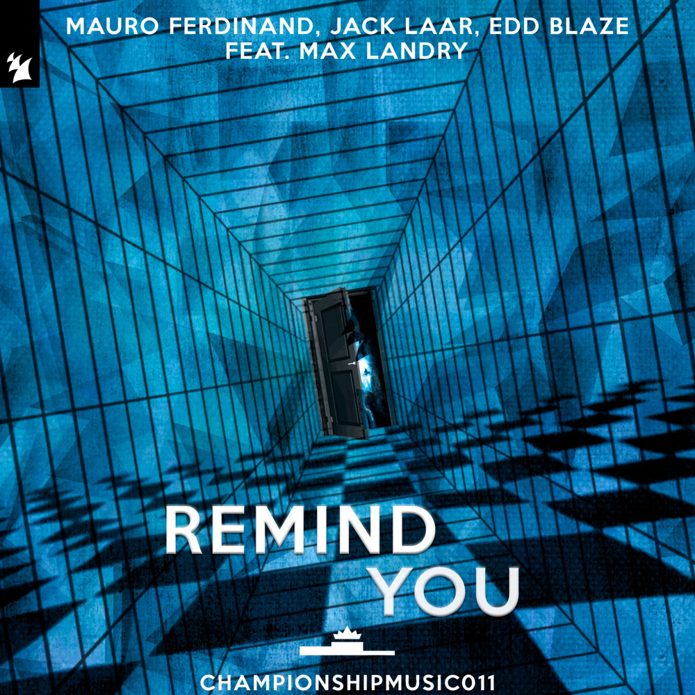 Remind You (Extended Mix)