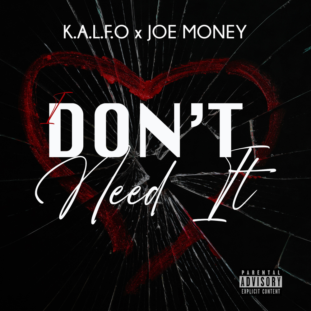 I Don't Need It (Explicit)