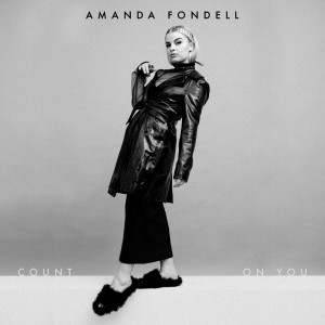 收聽Amanda Fondell的Count On You歌詞歌曲