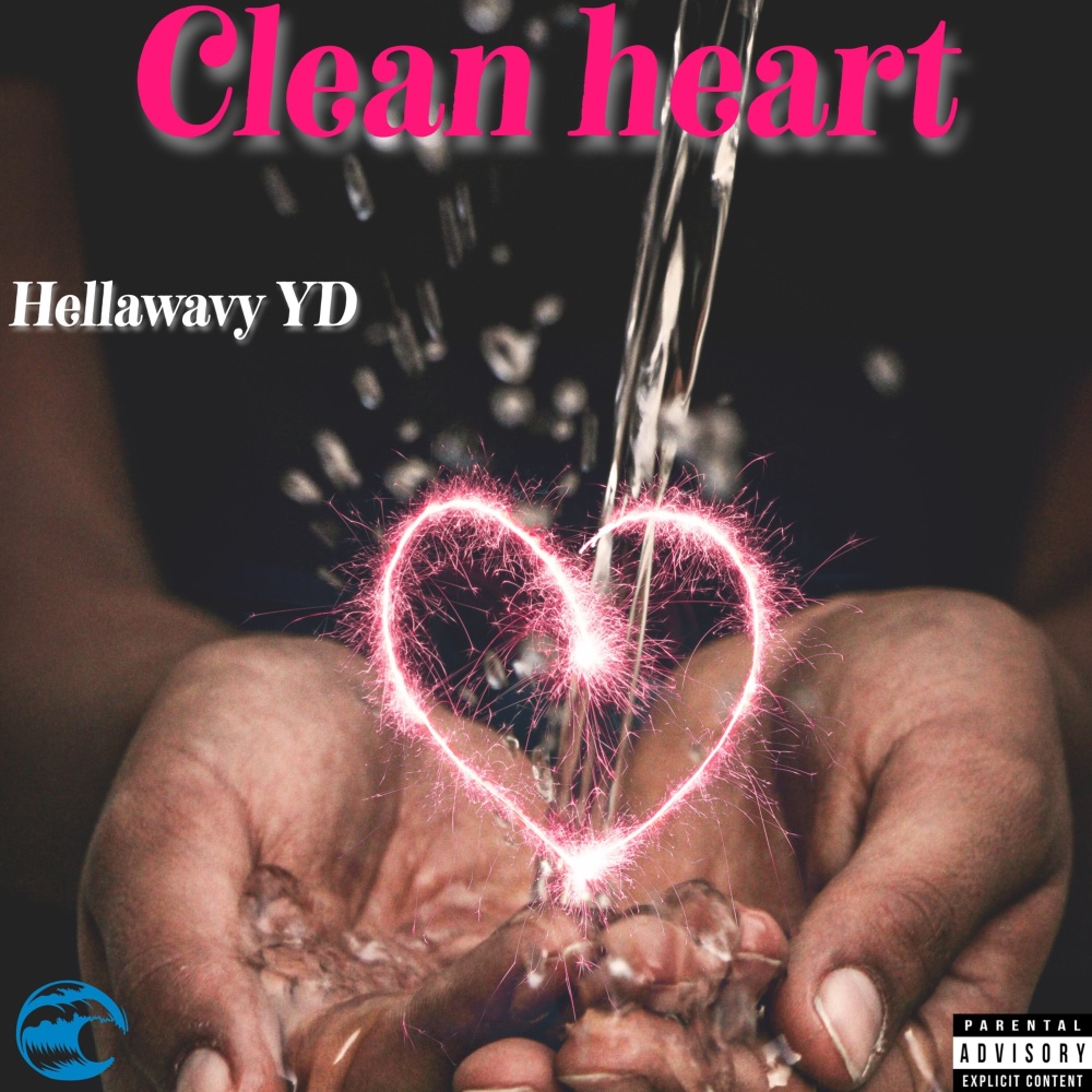 Clean Heart (Explicit)