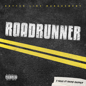อัลบัม Roadrunner (feat. Rapid Rapper) ศิลปิน 3 Solo