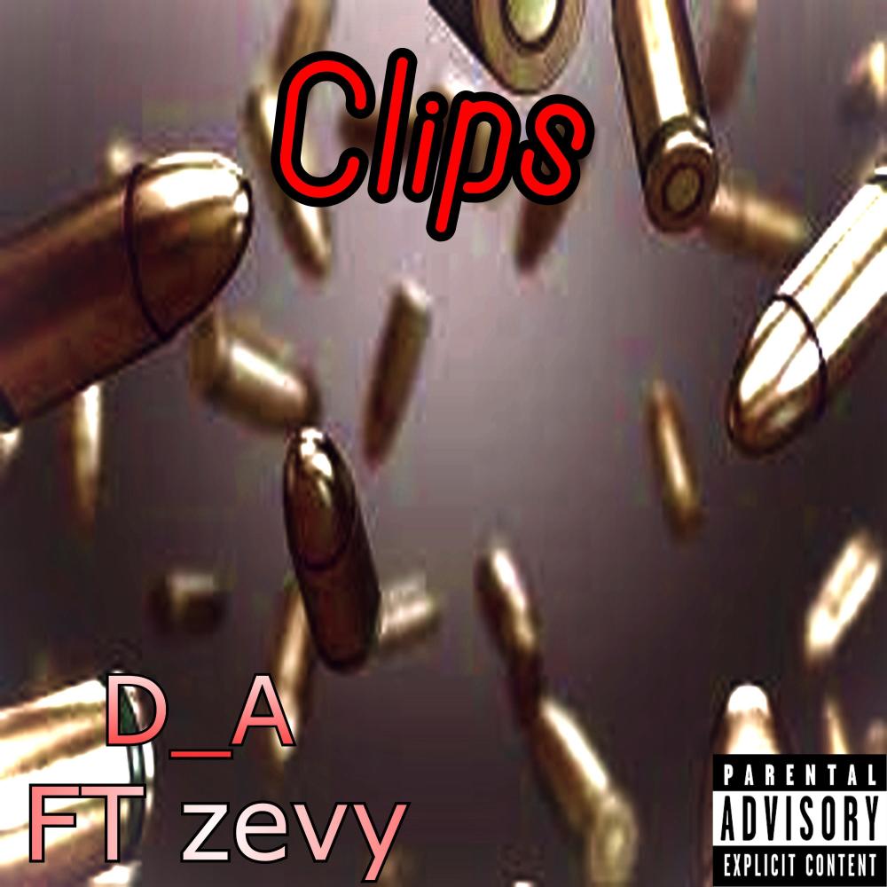 Clips (feat. zevy) (Explicit)