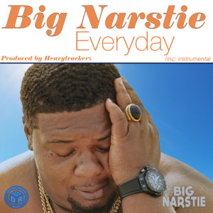 收听Big Narstie的Everyday (Explicit)歌词歌曲