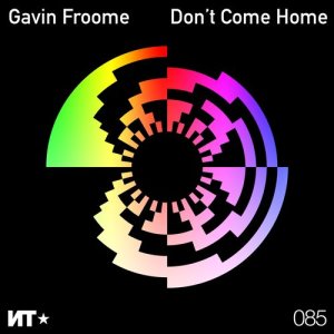 อัลบัม Don't Come Home EP ศิลปิน Gavin Froome