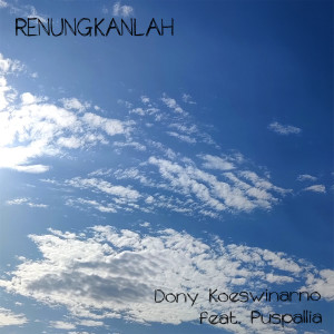 Album Renungkanlah oleh Dony Koeswinarno