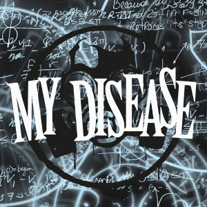 收聽My Disease的Falling Down歌詞歌曲
