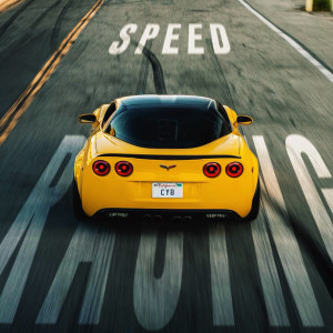 Listen to Speed Racing (Explicit) song with lyrics from CYB