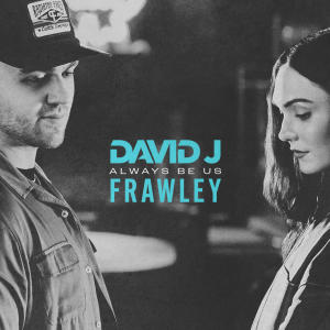 David J的專輯ALWAYS BE US