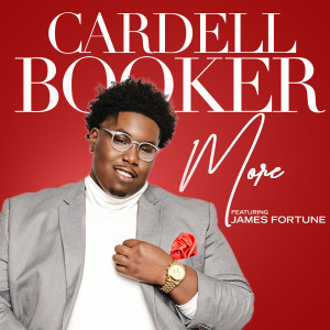 Listen to More song with lyrics from Cardell Booker