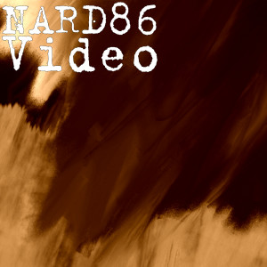 收聽NARD86的Video歌詞歌曲