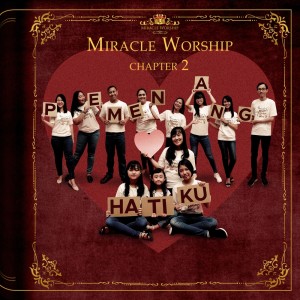 Dengarkan Jiwaku MerindukanMu lagu dari Miracle Worship dengan lirik