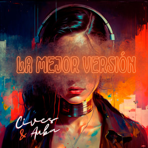 Album La Mejor Versión (Explicit) from 
