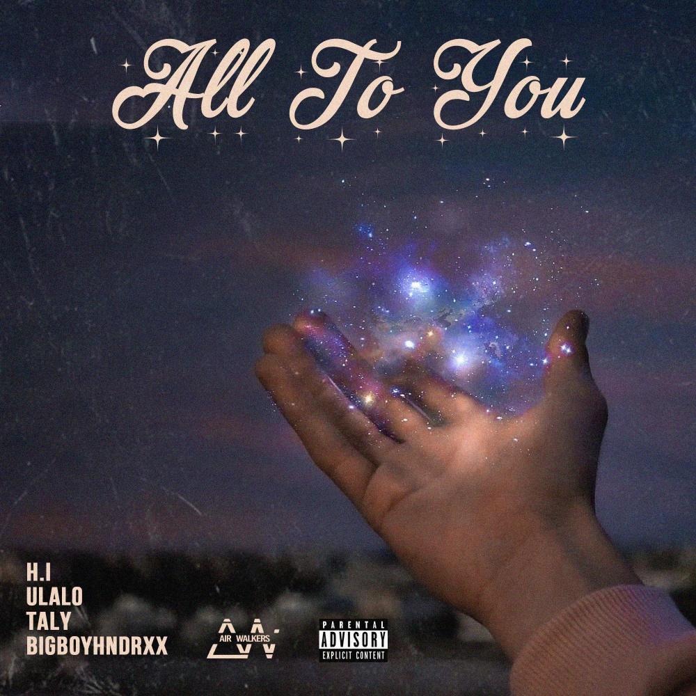 All To You (feat. BigBoyHndrxx & Taly) (Sped Up) (Explicit)