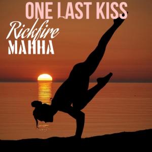 Dengarkan lagu One Last Kiss nyanyian Rickfire dengan lirik