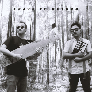 收聽Eka Poetra的Leave to Return歌詞歌曲