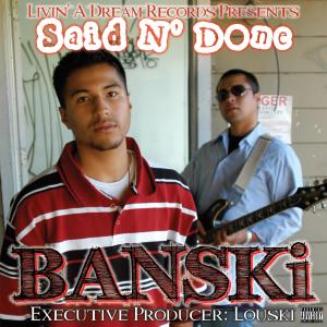 Banski的專輯SAID N' DONE (Explicit)
