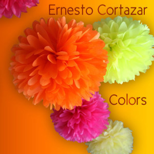 Ernesto Cortazar的專輯Colors