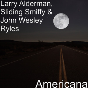 Dengarkan Americana lagu dari Larry Alderman dengan lirik