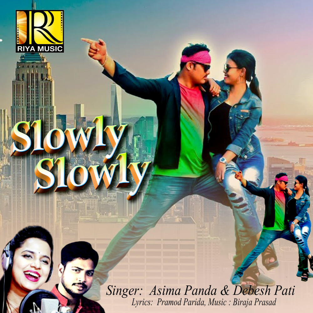 Slowly Slowly