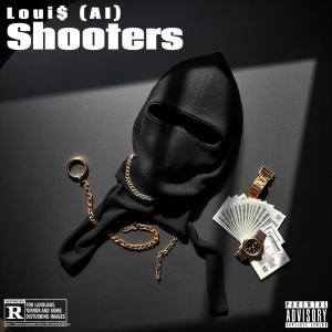 收聽Loui$的Shooters (Explicit)歌詞歌曲