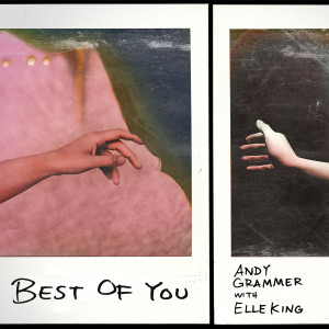 收聽Andy Grammer的Best of You (with Elle King)歌詞歌曲