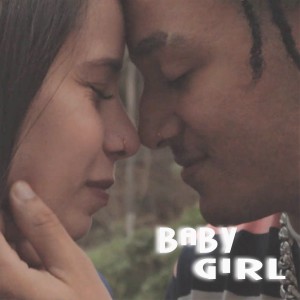 ดาวน์โหลดและฟังเพลง Baby Girl พร้อมเนื้อเพลงจาก Erickson Sonny