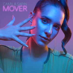 ดาวน์โหลดและฟังเพลง Mover พร้อมเนื้อเพลงจาก Camila Sapin