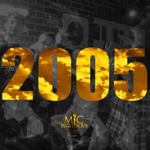 อัลบัม 2005 ศิลปิน Mic Righteous