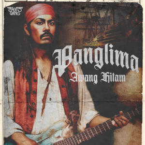Blues Gang的專輯Panglima Awang Hitam