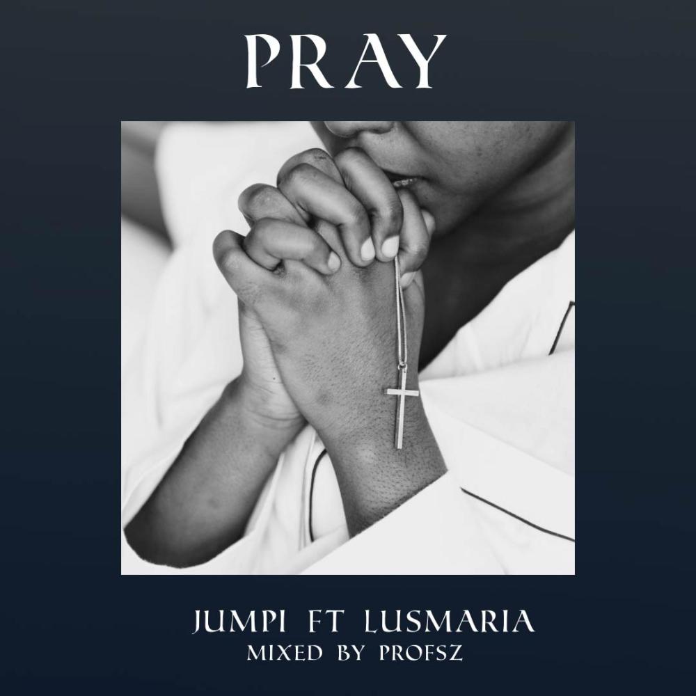 Pray (feat. Lusmaria)