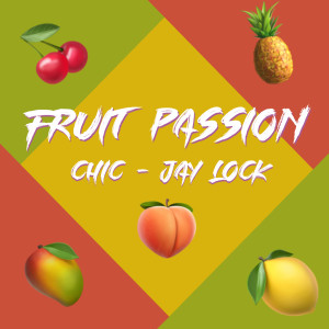 Chic的專輯Fruit Passion