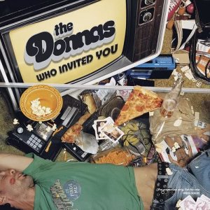 ดาวน์โหลดและฟังเพลง Who Invited You (Album Version) พร้อมเนื้อเพลงจาก The Donnas