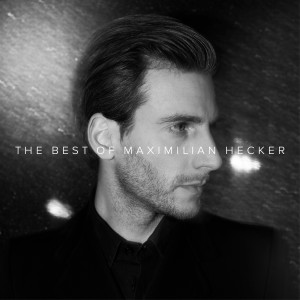 Maximilian Hecker的專輯The Best of Maximilian Hecker