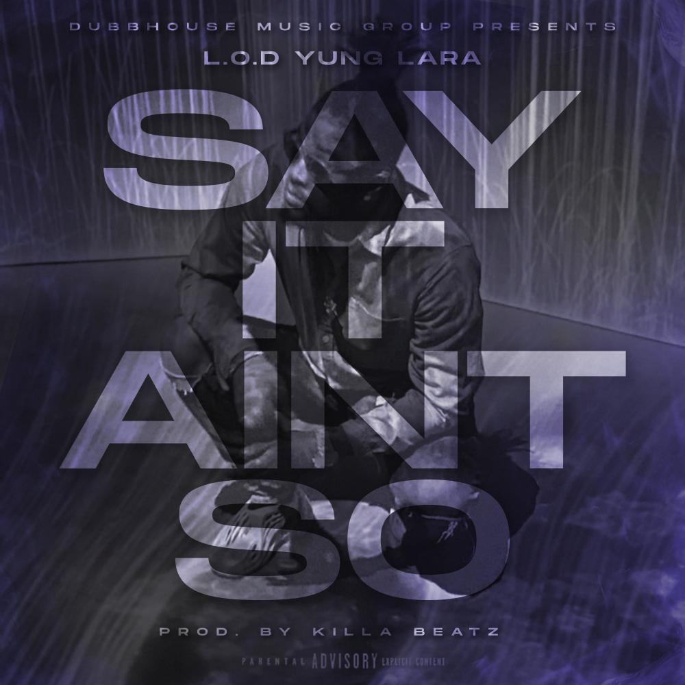 Say it aint so (Explicit)