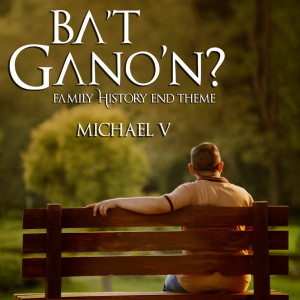 收聽Michael V的Ba'T Gano'N? (Family History End Theme)歌詞歌曲