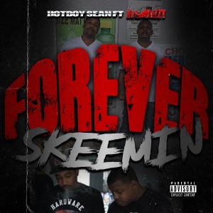 Hotboy Sean的專輯Forever Skeemin (feat. Hus Mozzy) (Explicit)